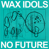 Sand In My Joints by Wax Idols
