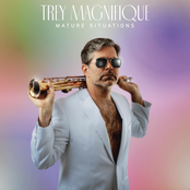 Trey Magnifique: Mature Situations