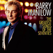 Barry Manilow: The Greatest Songs Of The Seventies