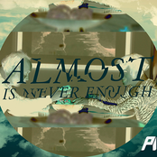 Almost is Never Enough