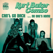 Kurt Baker Combo: Can't Go Back