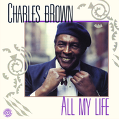 All My Life by Charles Brown