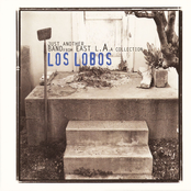 Los Lobos: Just Another Band from East L.A.: A Collection