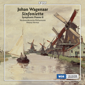 Wagenaar: Sinfonietta, Vol. 2