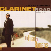 Evan Christopher: Clarinet Road, Volume 2: The Road To Romance