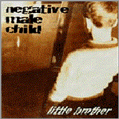 Little Brother by Negative Male Child