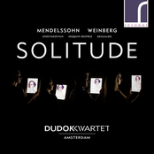 Dudok Quartet Amsterdam: Solitude: Mendelssohn, Weinberg & Shostakovich