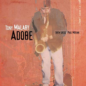 Tony Malaby: Adobe