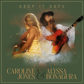 Caroline Jones: Keep It Safe (feat. Alyssa Bonagura)