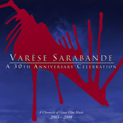 Varese Sarabande - A 30th Anniversary Celebration