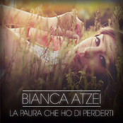 La Paura Che Ho Di Perderti by Bianca Atzei