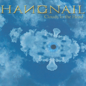 Clouds In The Head by Hangnail