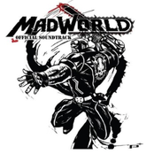MADWORLD - The Official Soundtrack