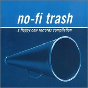 No-Fi Trash - A Floppy Cow Records Compilation