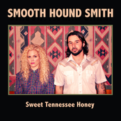 Smooth Hound Smith: Sweet Tennessee Honey