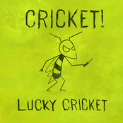 Cricket!: Lucky Cricket