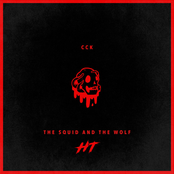 The Squid And The Wolf (CCK)