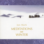 Mark, Jon: Meditations On Winter