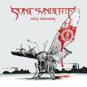 Only Inhuman by Sonic Syndicate