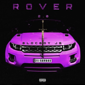 BlocBoy JB: Rover 2.0 (feat. 21 Savage)