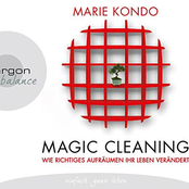Magic Cleaning - Wie richtiges Aufräumen ihr Leben verändert (Ungekürzte Lesung)