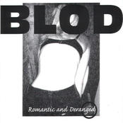 Romantic and Deranged