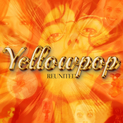 Yellowpop (Reunited)