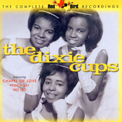 Dixie Cups: The Complete Red Bird Recordings