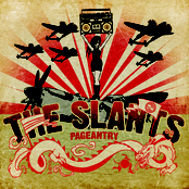 The Slants: Pageantry