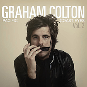 Graham Colton: Pacific Coast Eyes Vol. 2