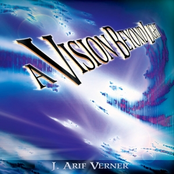 A Vision Beyond Light by J. Arif Verner