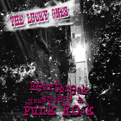 The Lucky Ones: Heartbreak, Hangovers & Punk Rock