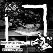 Penetrating Facial Injury of the Patient