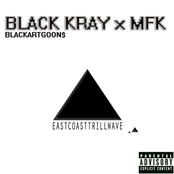 Black Kray & Mfk