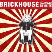 Brickhouse: Yesterday Revisited