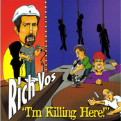 Rich Vos: I'm Killing Here