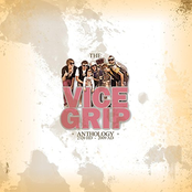 The Vice Grip Anthology: 2320 H.D. - 2009 A.D.