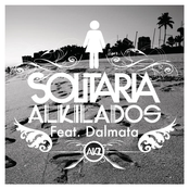 Alkilados: Solitaria