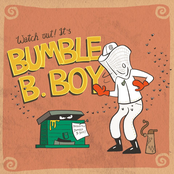 Welcome to the Bumble B. Boy Show!