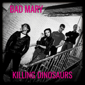 Bad Mary: Killing Dinosaurs