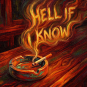 Hell If I Know
