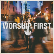 Worship First