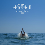 Kim Churchill: Second Hand Car