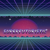 Superfuturistic