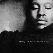 Johnny Gill: Let's Get The Mood Right