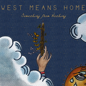 West Means Home: Something from Nothing