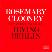 Rosemary Clooney Sings The Music Of Irving Berlin