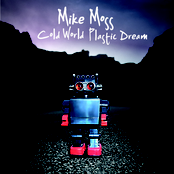 Cold World Plastic Dream