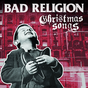 O Come, O Come Emmanuel by Bad Religion