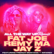 All The Way Up (Remix) (feat. French Montana & Infared) - Single